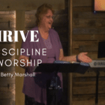 THRIVE - The Discipline of Worship (part 4) 1 discipline-worship