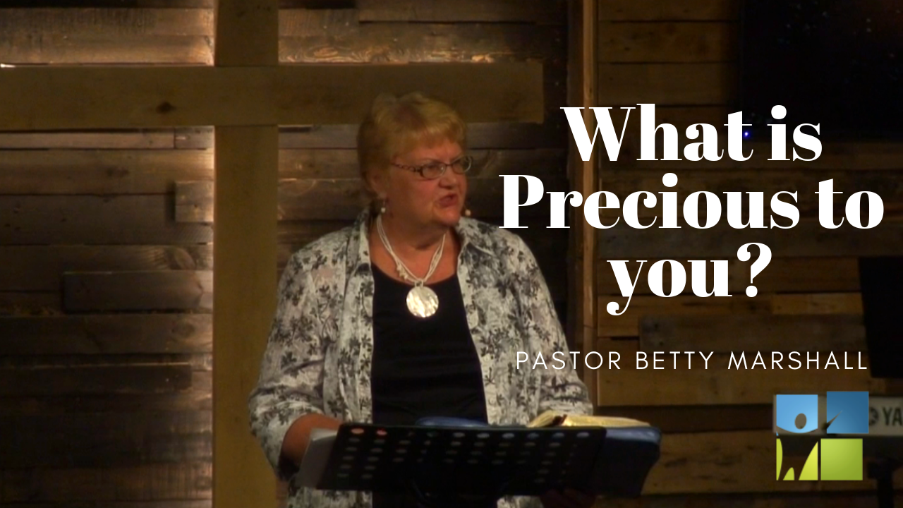 What Is Precious To You