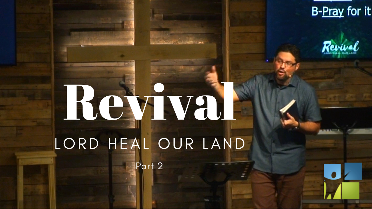 Revival – Lord Heal Our Land (part 2) 2 Revival-LordHealLand