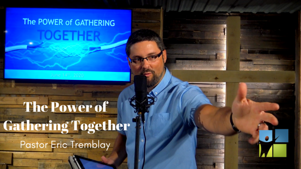 The Power of Gathering Together