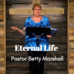 “Eternal Life” August 23rd, 2020 1 Eternal Life 23 Aug 2020 1