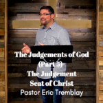 “The Judgments of God (part 5): The Judgement Seat of Christ” November 15th, 2020 1 The Judgements of God 15 Nov 2020 1