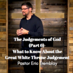 What to know about the Great White Throne Judgment. Sermon 1