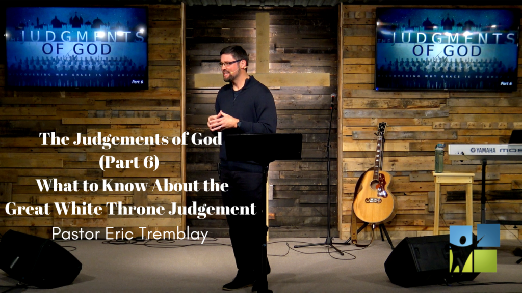 What to know about the Great White Throne Judgment. Sermon