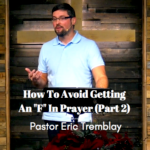 How to Avoid Getting an F in Prayer Part 2 1