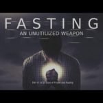 FASTING: An Unutilized Weapon 1 fasting-sermon