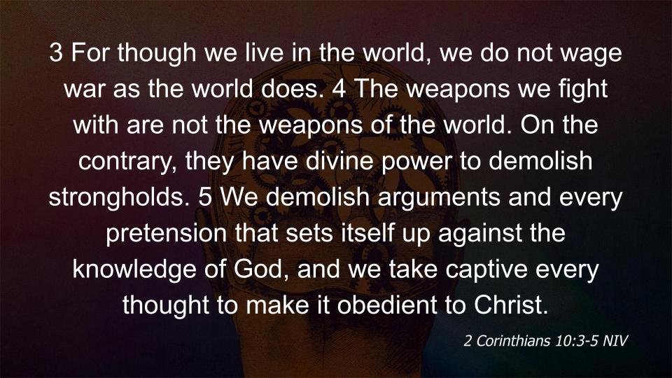 2 Corinthians 10:3-5 