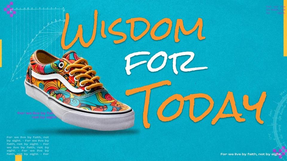 Wisdom for Today